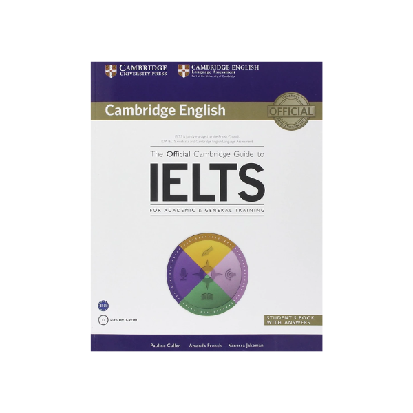 The Official Cambridge Guide to IELTS – With Online Access