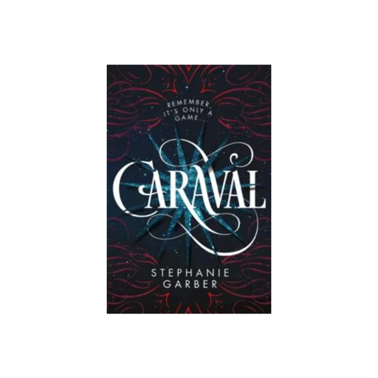Caraval by Stephanie Garber