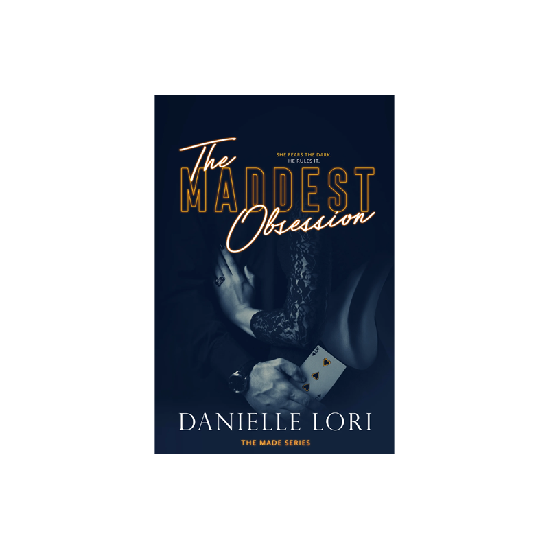 The Maddest Obsession by Danielle Lori