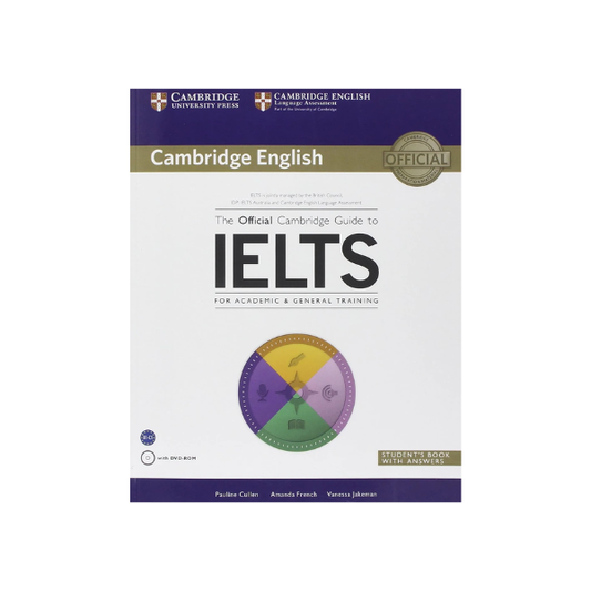 The Official Cambridge Guide to IELTS – With Online Access